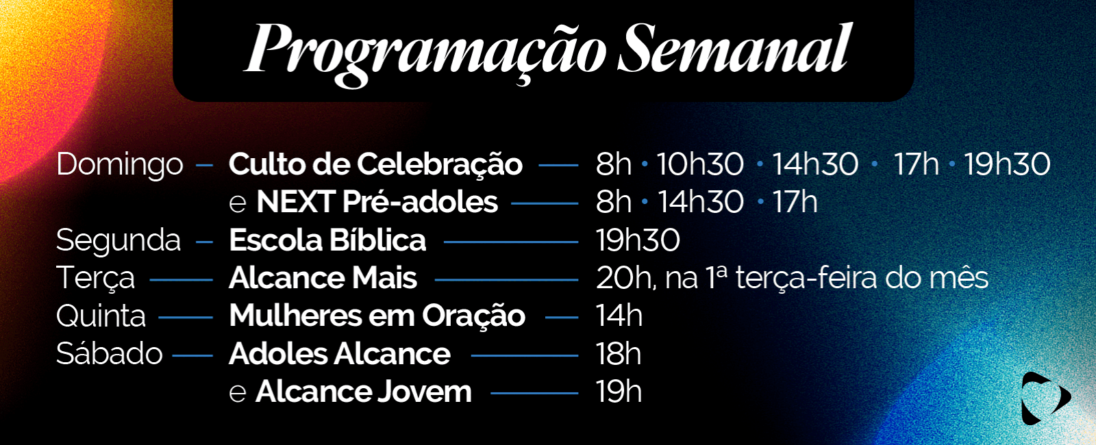 Comunidade Evangélica Alcance – Novo Mundo